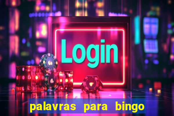 palavras para bingo de cha de lingerie